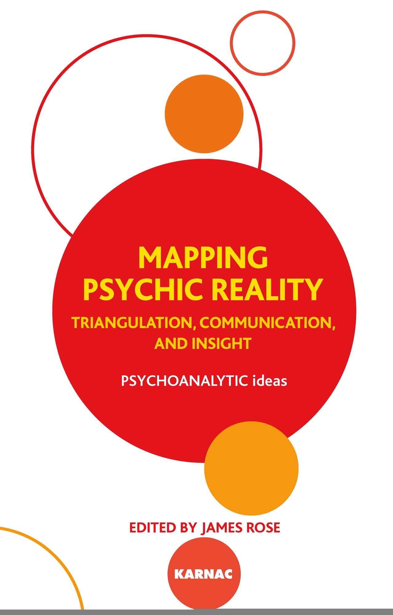 Mapping Psychic Reality: Triangulation, Communication and Insight