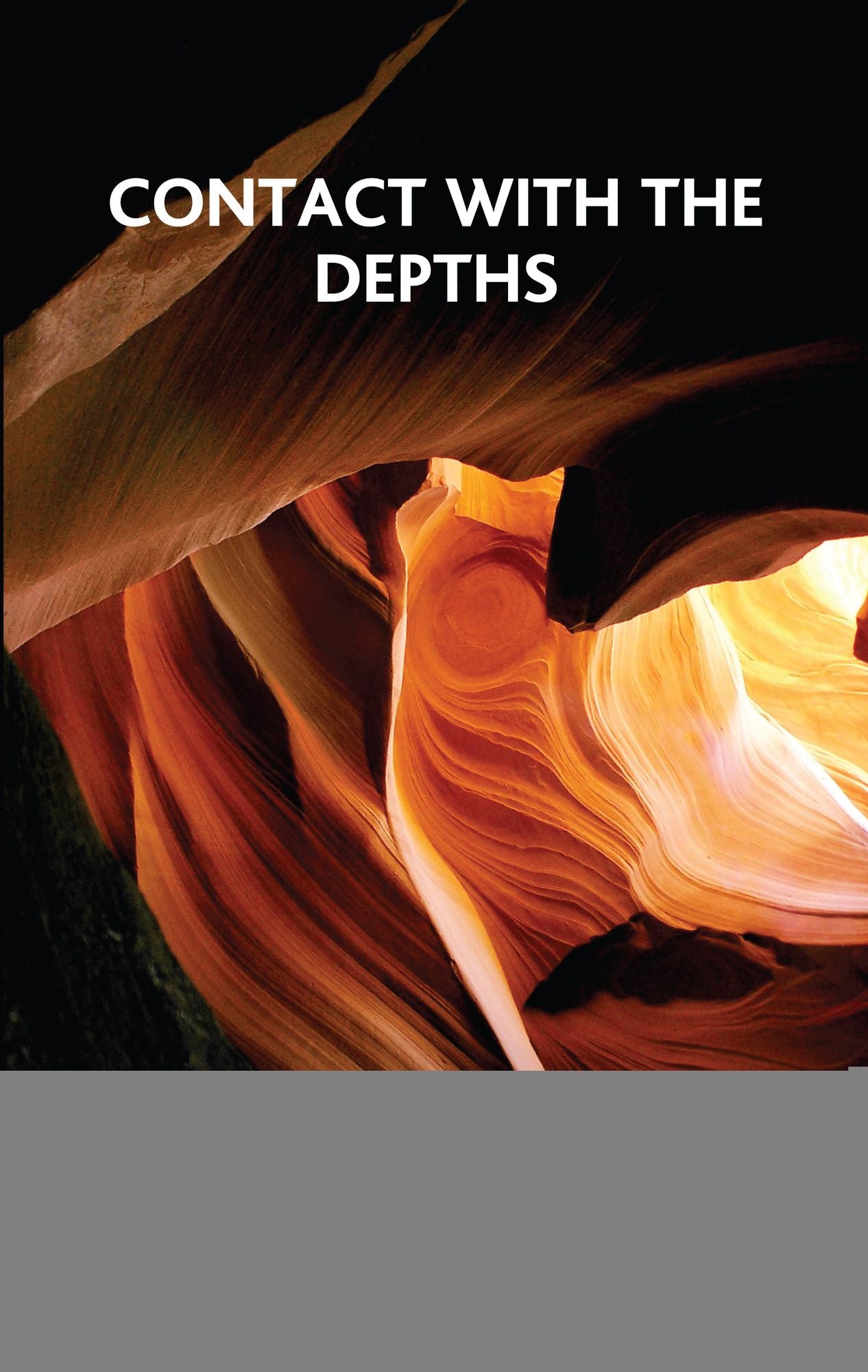 Contact with the Depths