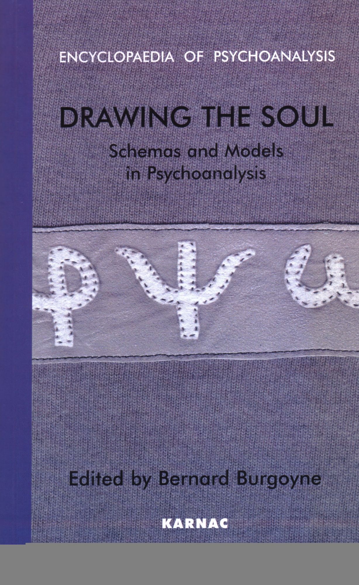 Drawing the Soul: Schemas and Models in Psychoanalysis