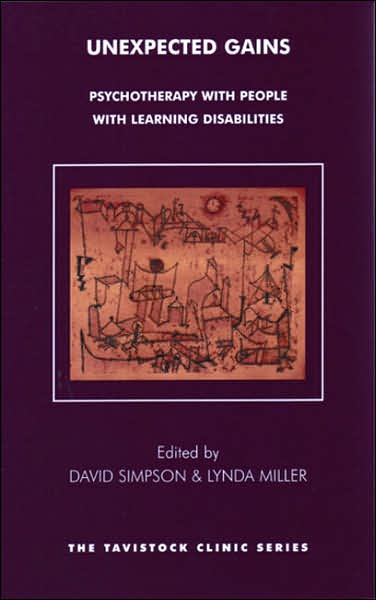 Unexpected Gains: Psychotherapy with People with Learning Disabilities