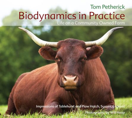 Biodynamics in Practice: Life on a Community Owned Farm