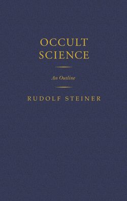Occult Science: An Outline (Cw 13)