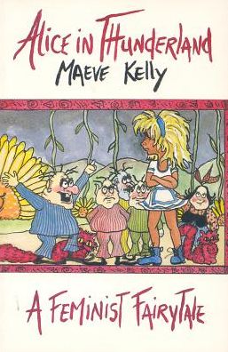 Alice in Thunderland: A Feminist Fairytale