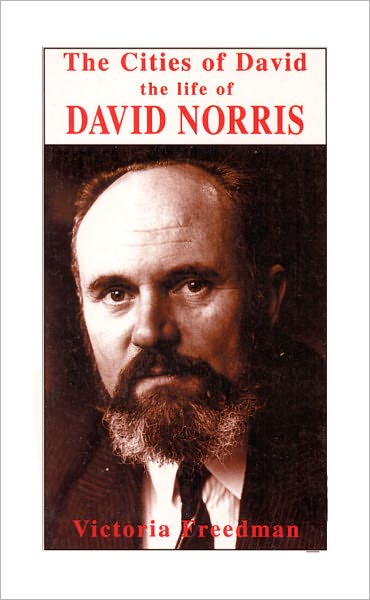 Cities of David: Life of David Norris