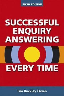 Successful Enquiry Answering Every Time