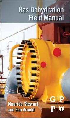 Gas Dehydration Field Manual