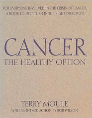 Cancer: The Healthy Option
