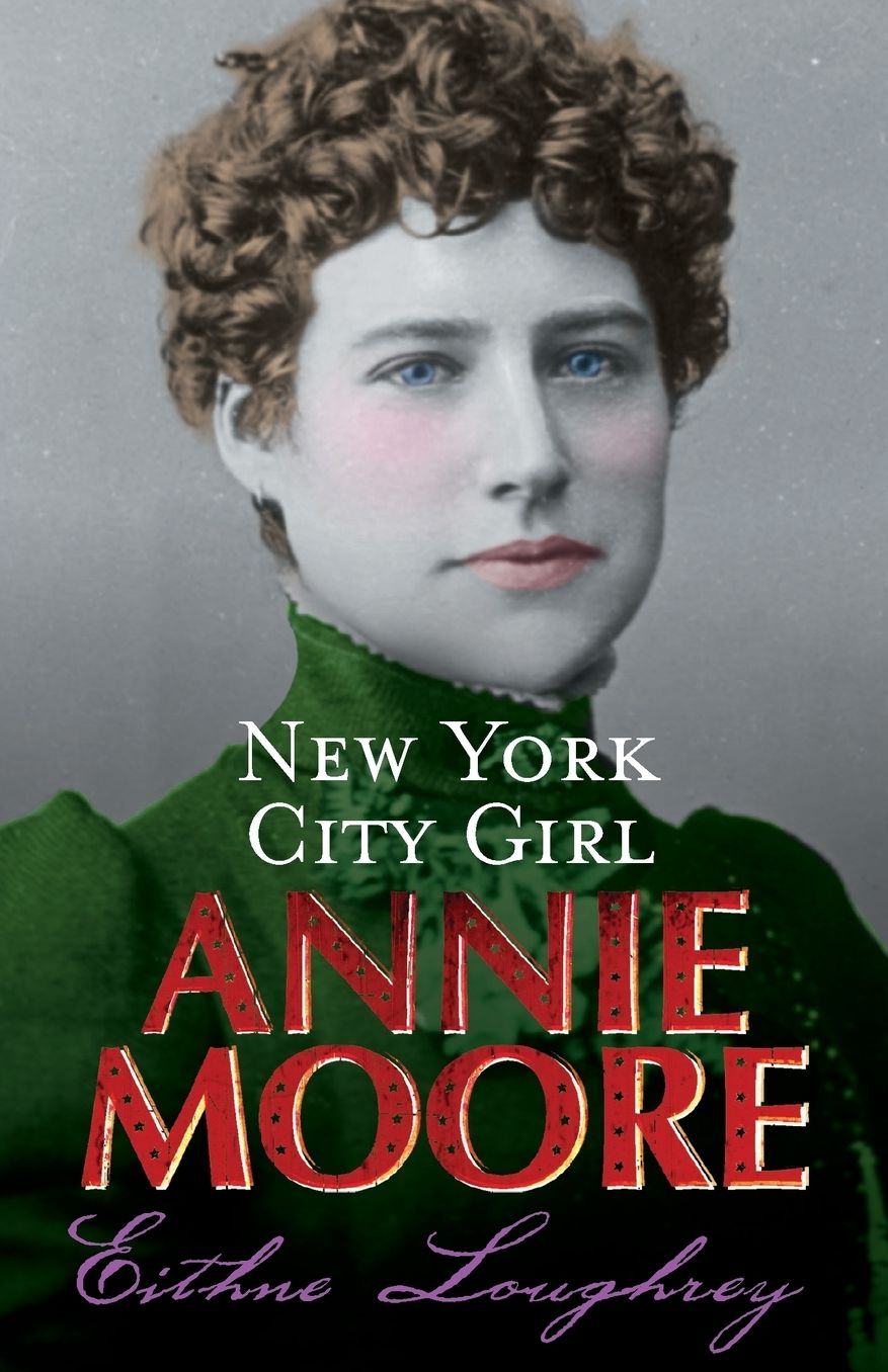 Annie Moore: New York City Girl
