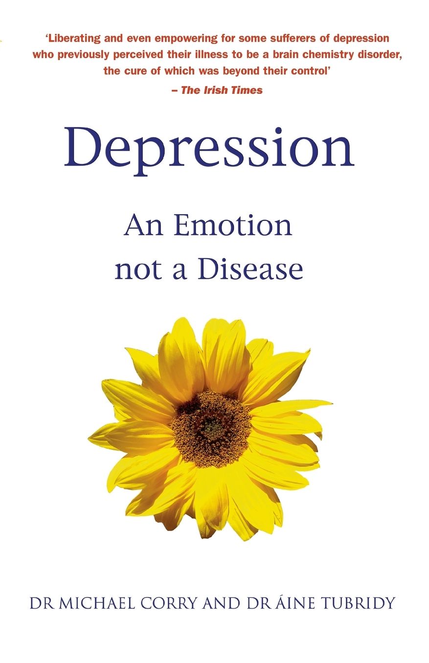 Depression: An Emotion not a Disease