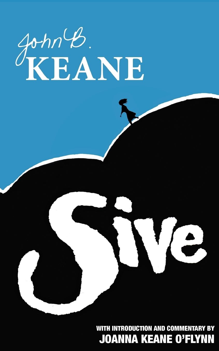 Sive: A Play in Two Acts