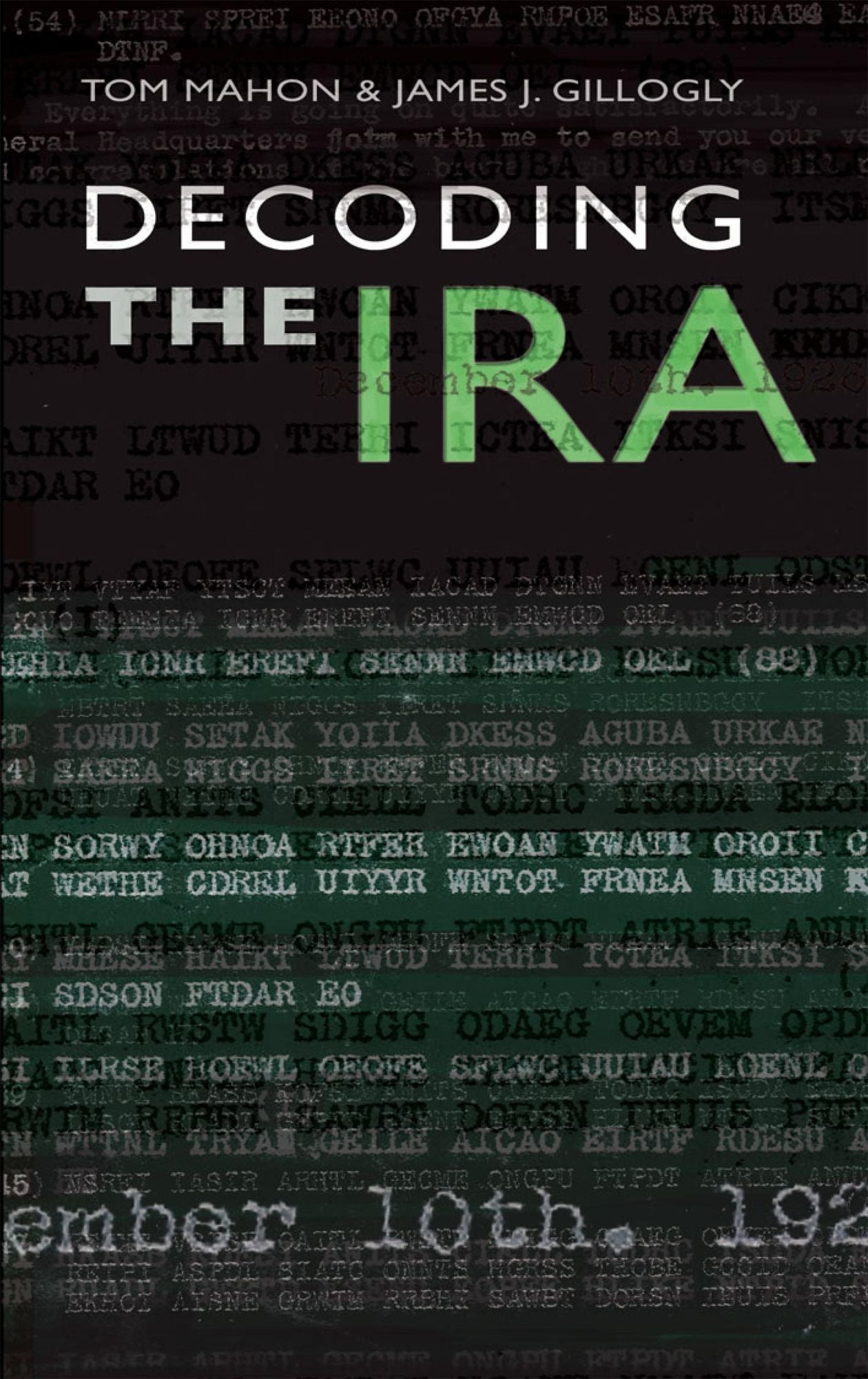 Decoding the IRA: A Groundbreaking History