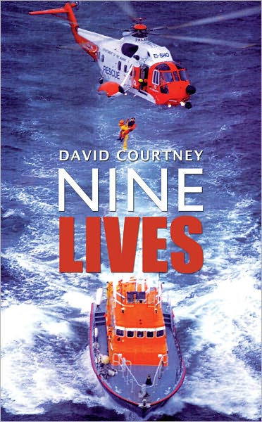 Nine Lives: A Helicopter Rescue Pilot in Ireland
