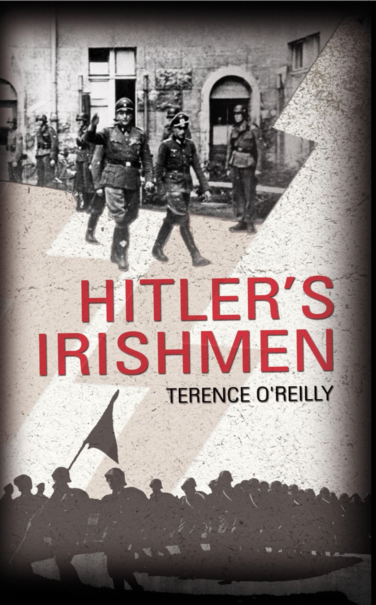 Hitler's Irishmen: The Irish Waffen-SS Men