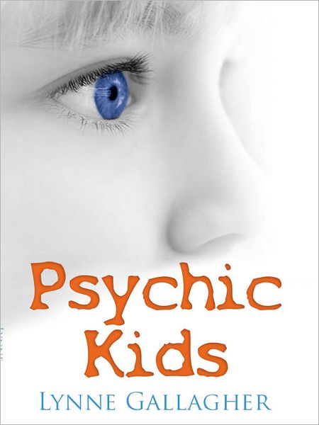 Psychic Kids: Indigo Children