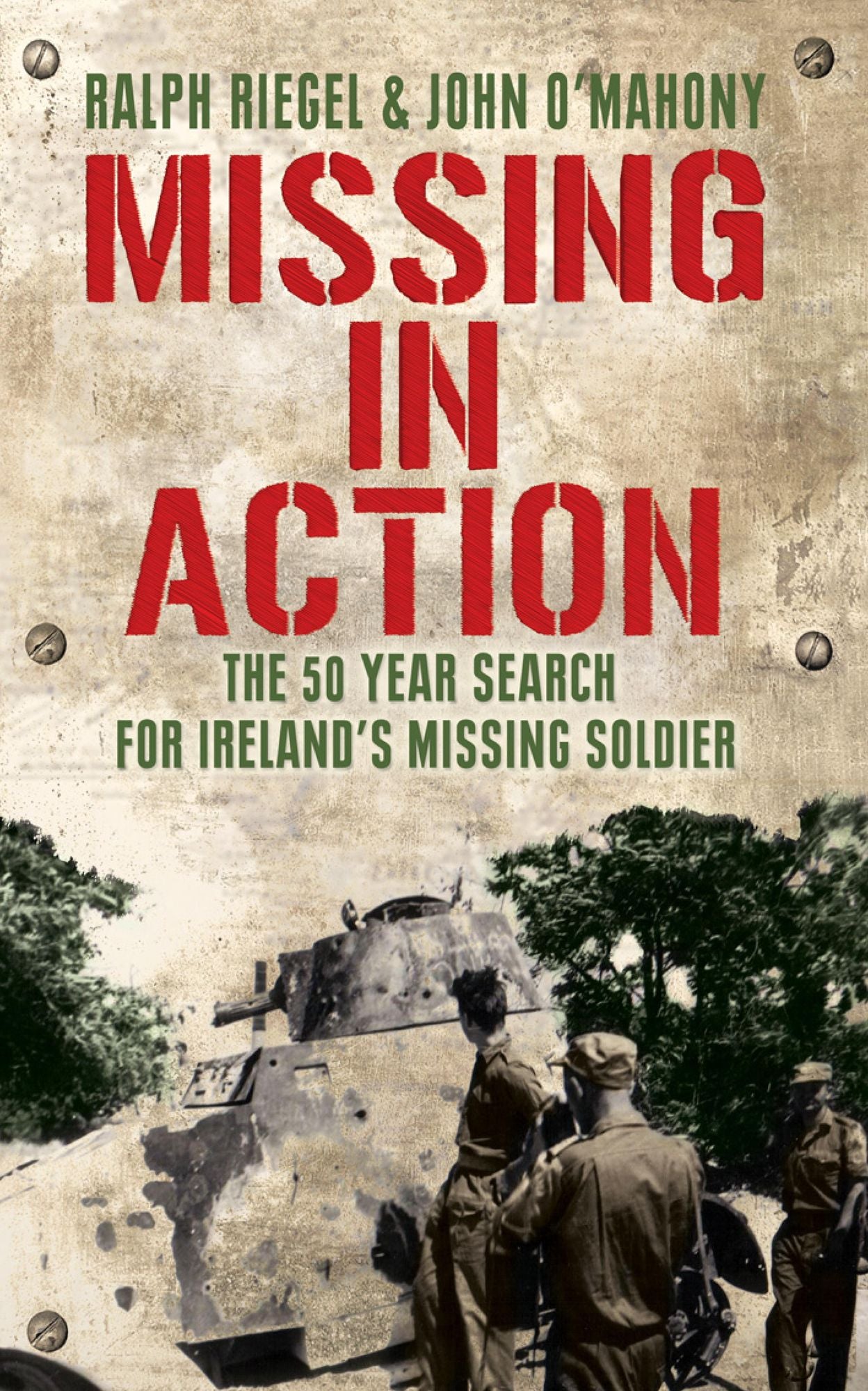 Missing in Action: The 50 Year Search For Ireland's Lost Soldier