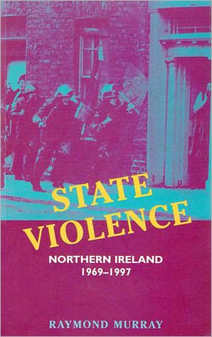State Violence: Northern Ireland 1969-1997