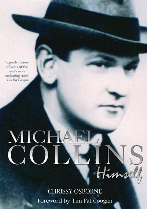 Michael Collins: Himself: A Michael Collins Biography