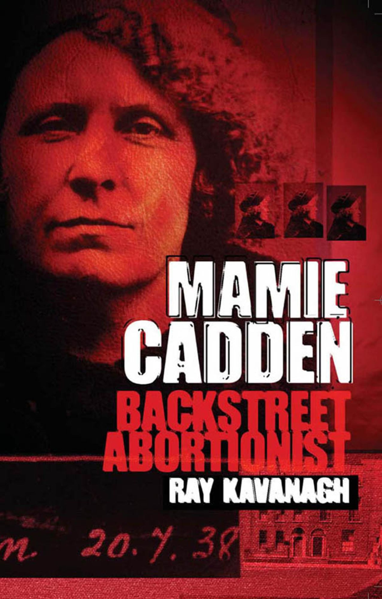 Mamie Cadden - Ireland's Backstreet Abortionist