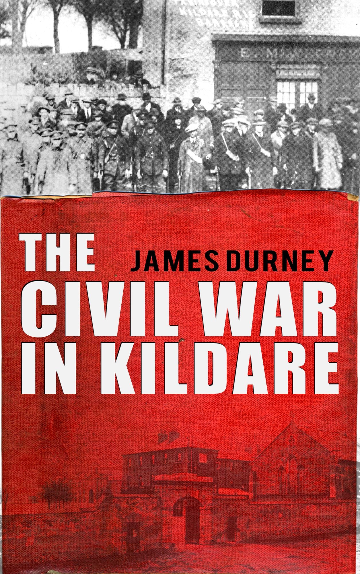 The Irish Civil War in Kildare