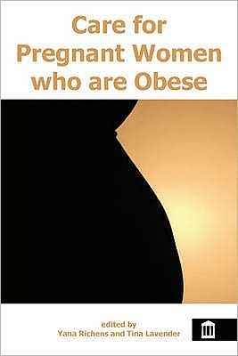Care for Pregnant Women Who Are Obese