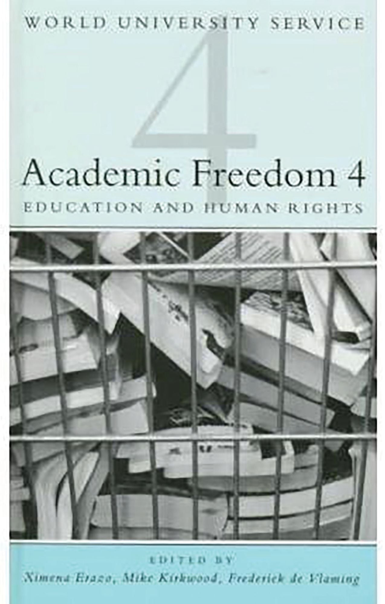 Academic Freedom: Education and Human Rights
