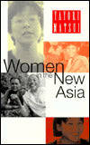 Women in the New Asia: From Pain to Power