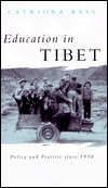 Education in Tibet: Policy and Practice since 1950