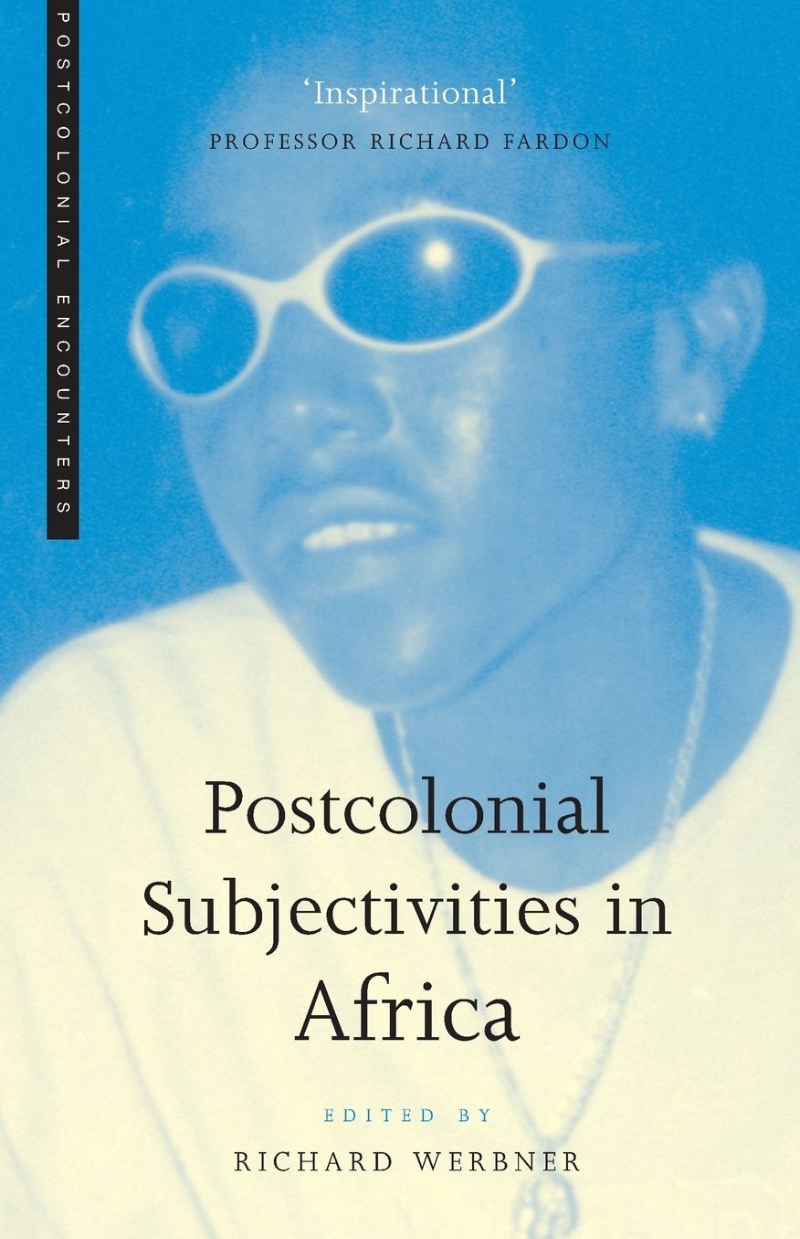 Postcolonial Subjectivities In Africa
