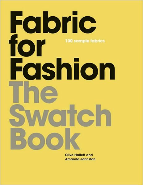 Fabric for Fashion: The Swatch Book