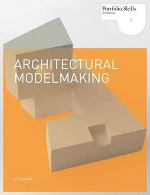 Architectural Modelmaking