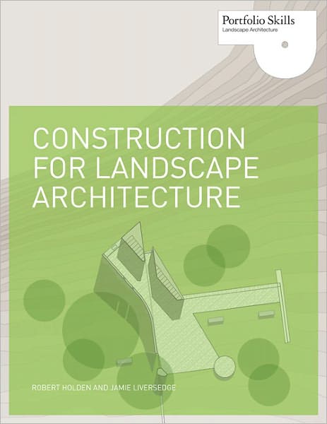 Construction for Landscape Architecture: Portfolio Skills