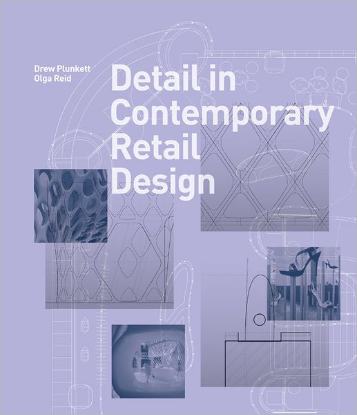 Detail in Contemporary Retail Design