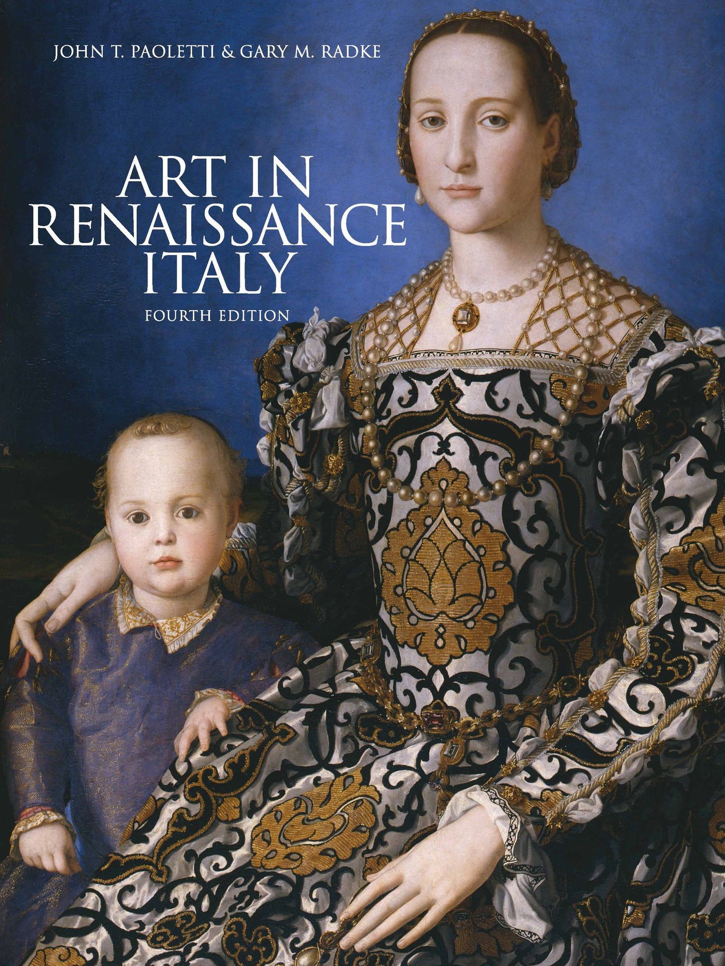 Art in Renaissance Italy. John T. Paoletti & Gary M. Radke