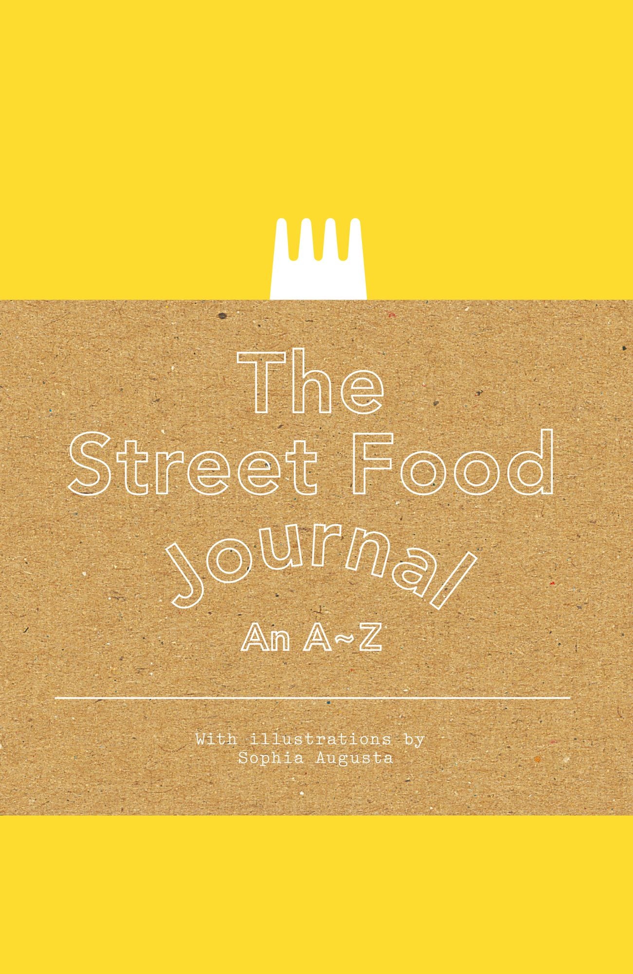 The Street Food Journal: An A to Z