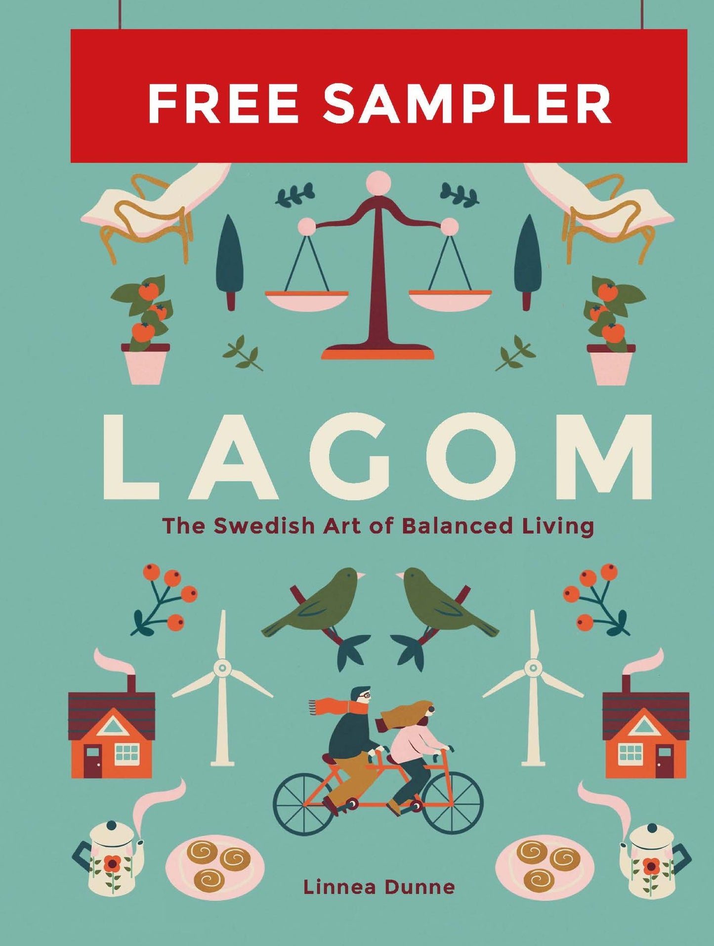 Lagom: The Swedish Art of Balanced Living