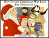 Why Father Christmas Was Late for Hartlepool