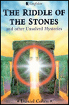 Riddle of the Stones: And Other Unsolved Mysteries