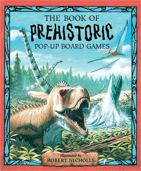 Prehistoric Games Pop-Up Board Game: 4 Games, Attached Reading Book