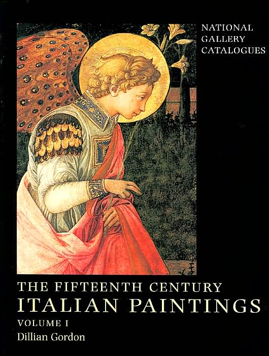 The Fifteenth Century Italian Paintings (National Gallery Catalogues)