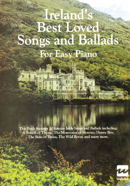 Irelands Best Loved Songs and Ballads: Easy Piano