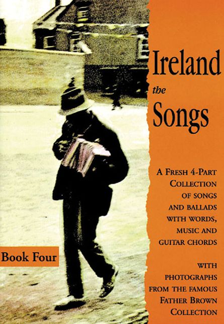 Ireland: The Songs - Book Four