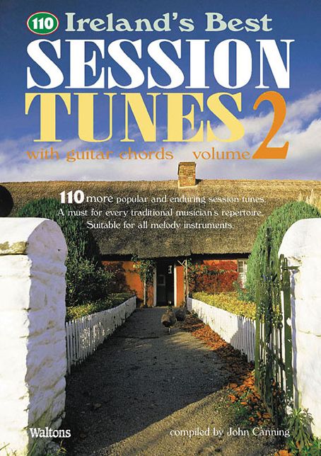 110 Ireland's Best Session Tunes - Volume 2: with Guitar Chords