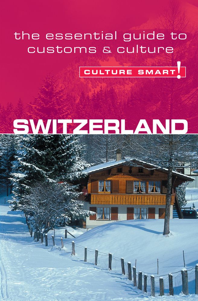 Culture Smart! Switzerland