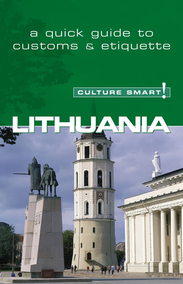 Culture Smart! - Lithuania: A Quick Guide to Customs and Etiquette
