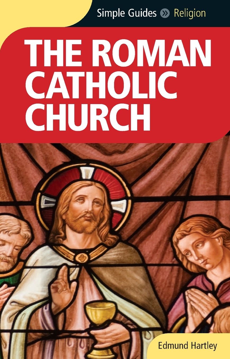 Simple Guides The Roman Catholic Church