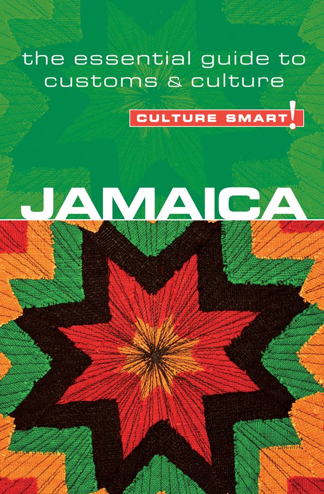 Jamaica - Culture Smart!: The Essential Guide to Customs & Culture