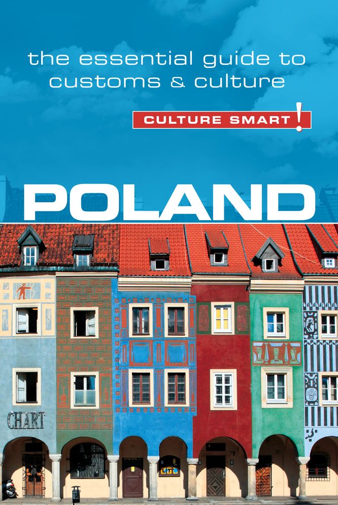 Poland - Culture Smart!: The Essential Guide to Customs & Culture