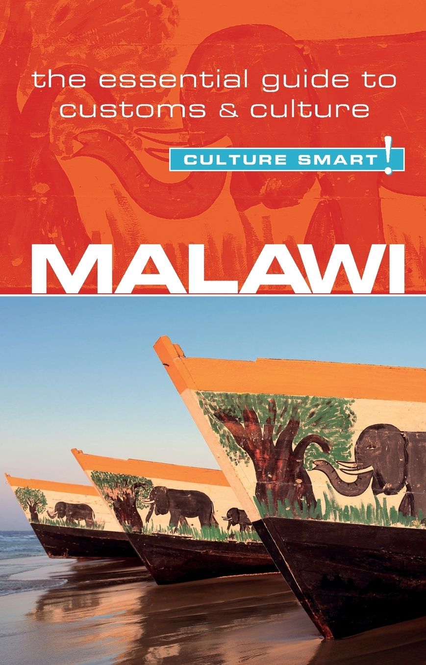 Malawi - Culture Smart!: The Essential Guide to Customs & Culture