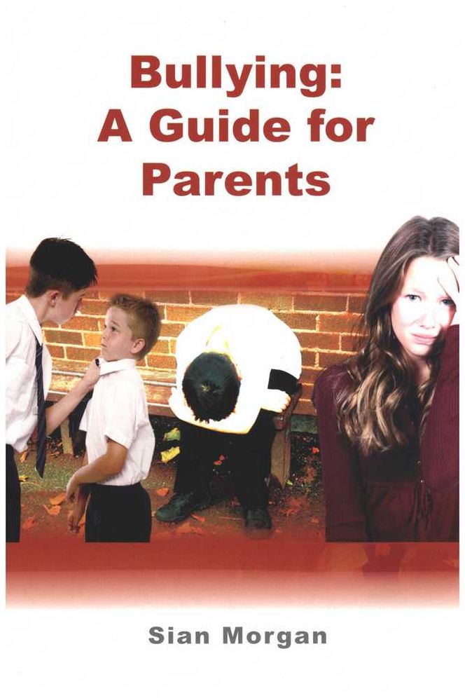 Bullying: A Guide For Parents