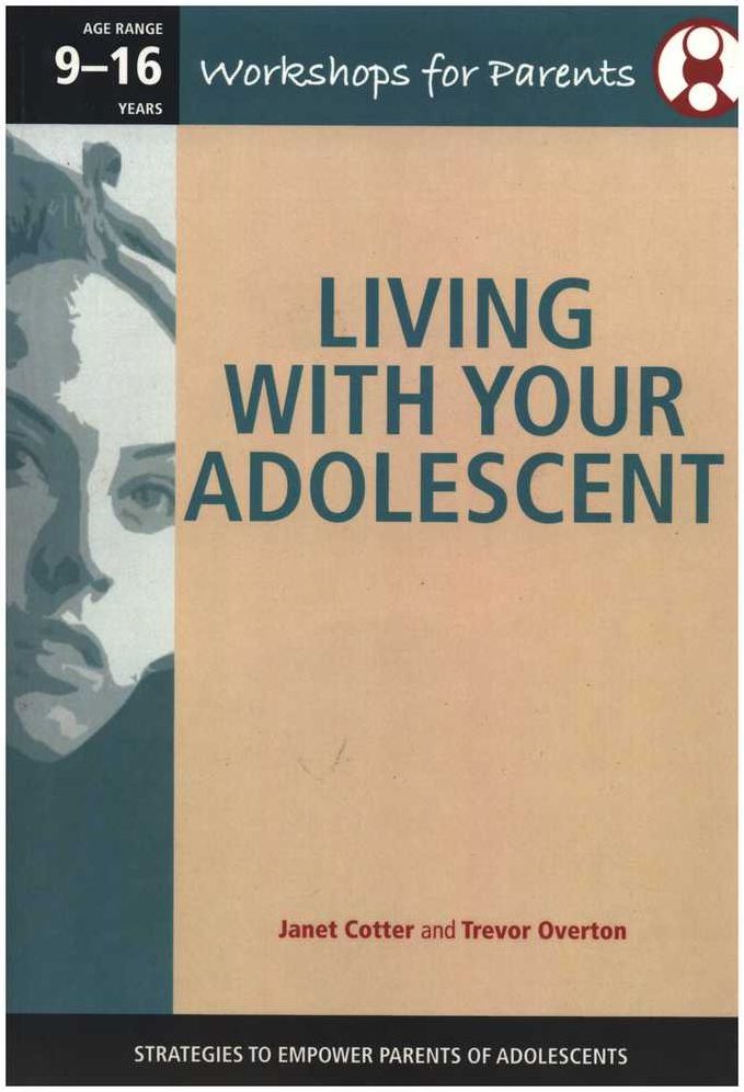 Living With Your Adolescent Workshop Manual Plus Cd